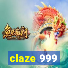 claze 999